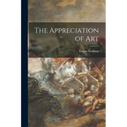 The Appreciation of Art