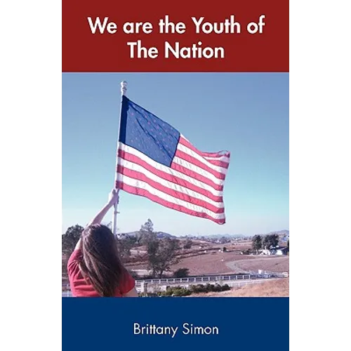We Are the Youth of the Nation