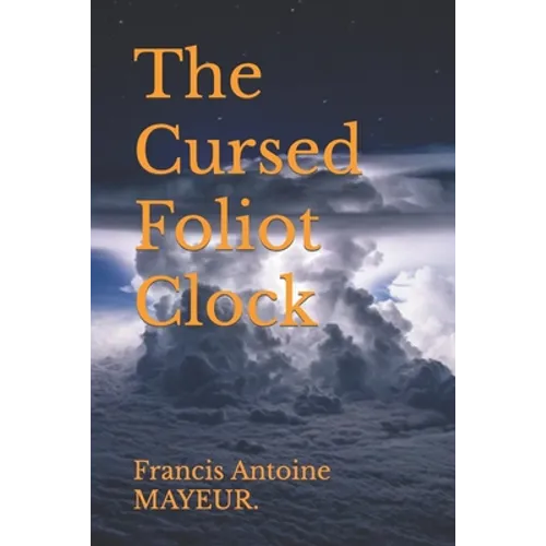 The Cursed Foliot Clock