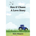Ken & Chaos: A Love Story