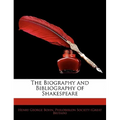 The Biography and Bibliography of Shakespeare