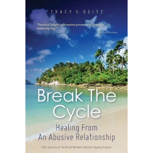 Break The Cycle: Healing From An Abusive Relationship