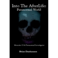 Into The Afterlife Paranormal World