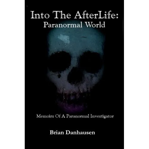 Into The Afterlife Paranormal World