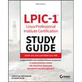 LPIC-1 Linux Professional Institute Certification Study Guide