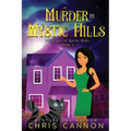 Murder In Mystic Hills