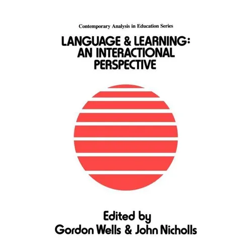 Language And Learning: An Interactional Perspective