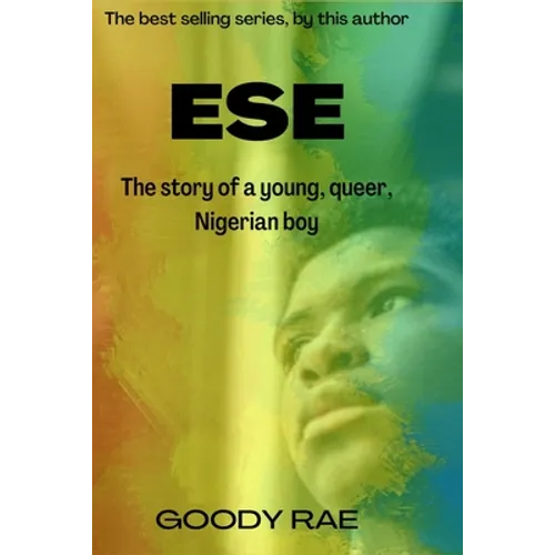 Ese: The story of a young queer Nigerian boy.