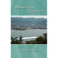 Destierro en Acapulco