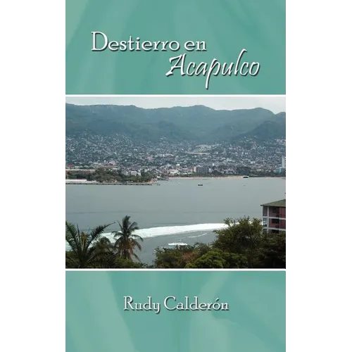 Destierro en Acapulco