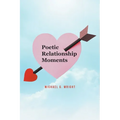 Poetic Relationship Moments