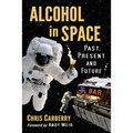 Alcohol in Space: Past, Present and Future