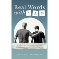 Real Words With Sam: A Father and Son Navigate Autism, Apraxia, and Unexpected Intelligence