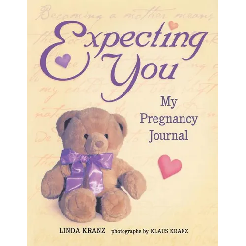Expecting You: My Pregnancy Journal