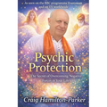Psychic Protection: -a beginner's guide to safe mediumship and clearing life's obstacles.