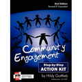 Community Engagement Step-By-Step Action Kit 2nd Edition