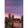 Bronze: He Calls Me Harp Series