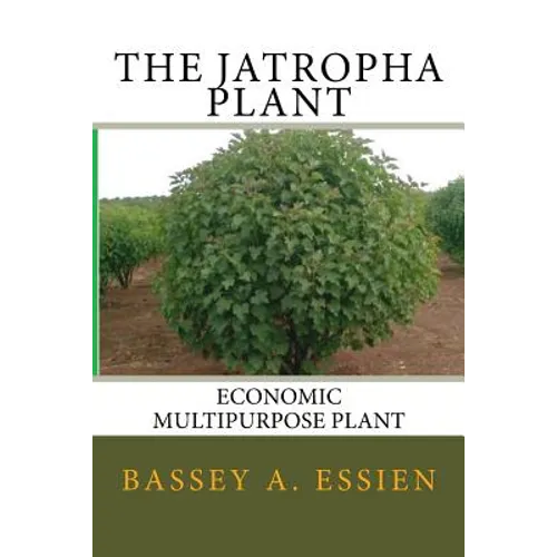 The Jatropha Plant