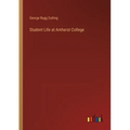 Student Life at Amherst College
