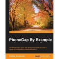 PhoneGap by Example