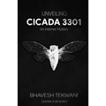 Unveiling Cicada 3301: An Internet Mystery
