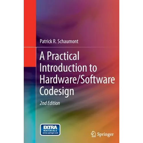 A Practical Introduction to Hardware/Software Codesign