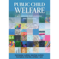 Public Child Welfare: A Casebook for Learning and Teaching