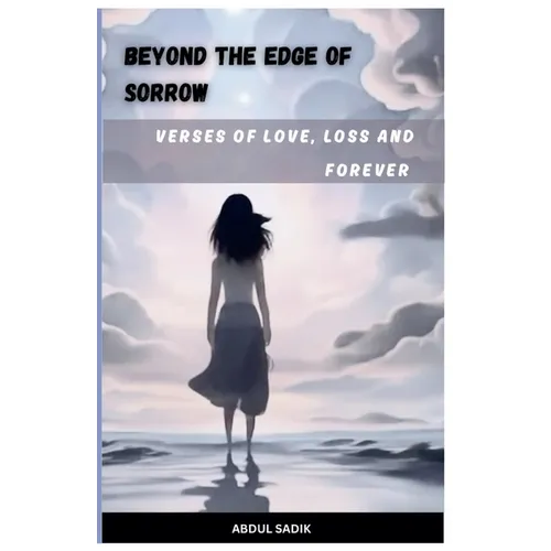 Beyond the edge of sorrow