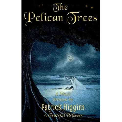 The Pelican Trees