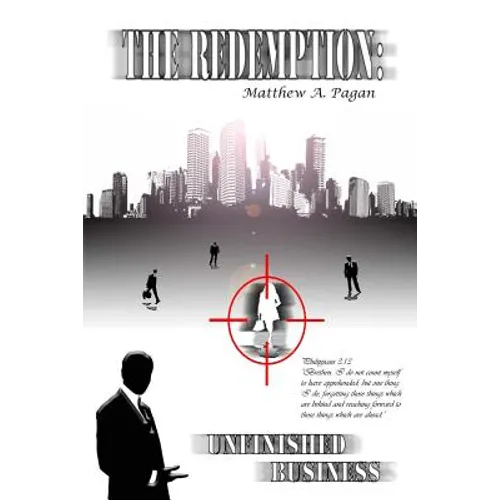 The Redemption: Unfinished Business