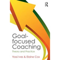 Goal-Focused Coaching: Theory and Practice