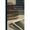 The Ragged Trousered Philanthropists