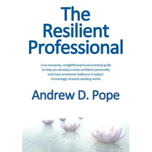 The Resilient Professional