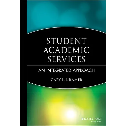 Student Academic Services: An Integrated Approach