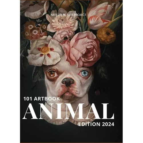 101 Art Book: Animal Edition (A Collective of Animal Portraits by 101 Artists from Around The World)