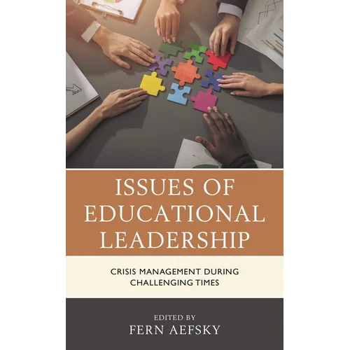 Issues of Educational Leadership: Crisis Management During Challenging Times