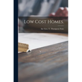 Low Cost Homes.