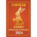 Rabbit Chinese Horoscope 2024