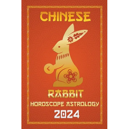 Rabbit Chinese Horoscope 2024