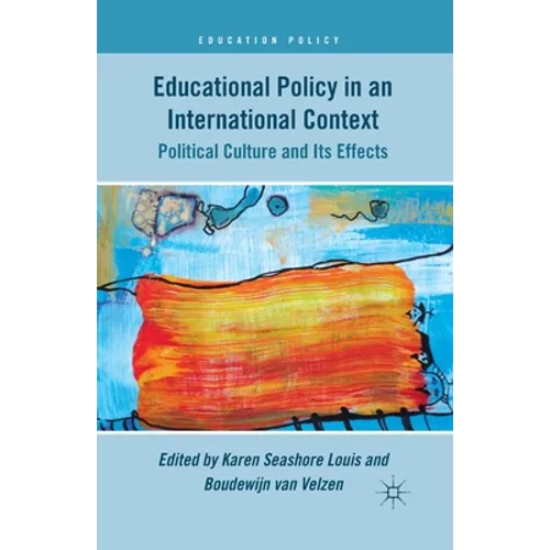 Educational Policy in an International Context: Political Culture and Its Effects