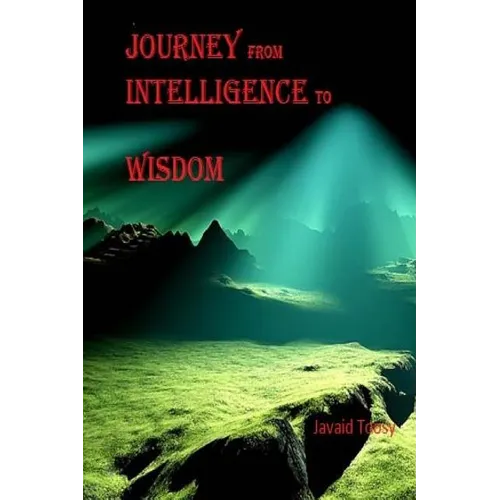 Journey from Intelligence to Wisdom: philosophy