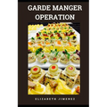 Garde Manger Operation