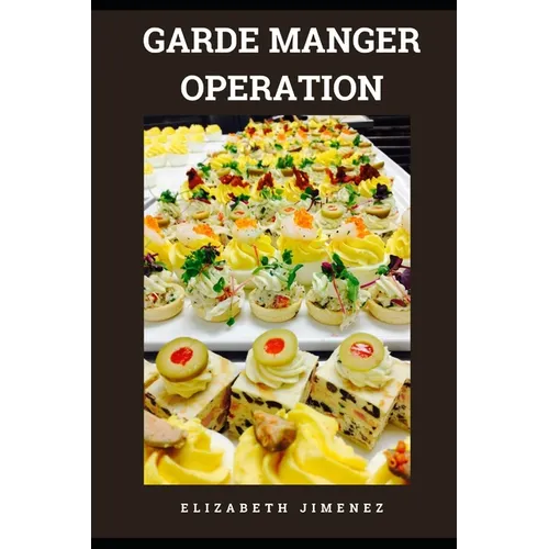 Garde Manger Operation