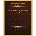 The Book Of The Secrets Of Enoch