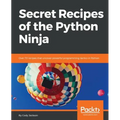 Secret Recipes of the Python Ninja