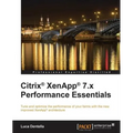 Citrix Xenapp 7.X Performance Essentials