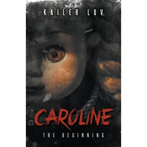 Caroline: The Beginning