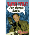 Walter Tetley - For Corn's Sake
