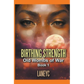 Birthing Strength