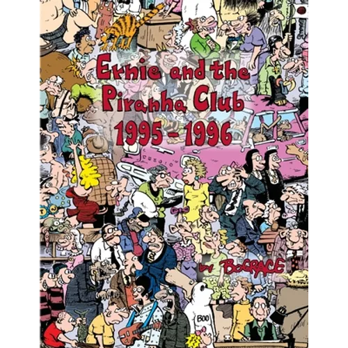 Ernie and the Piranha Club 1995-1996
